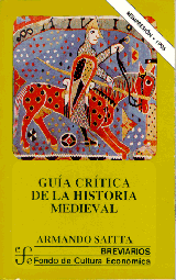 GUÍA CRÍTICA DE LA HISTORIA MEDIEVAL